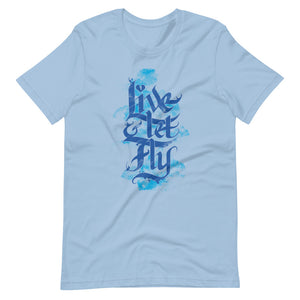 Live & Let Fly Unisex T-Shirt