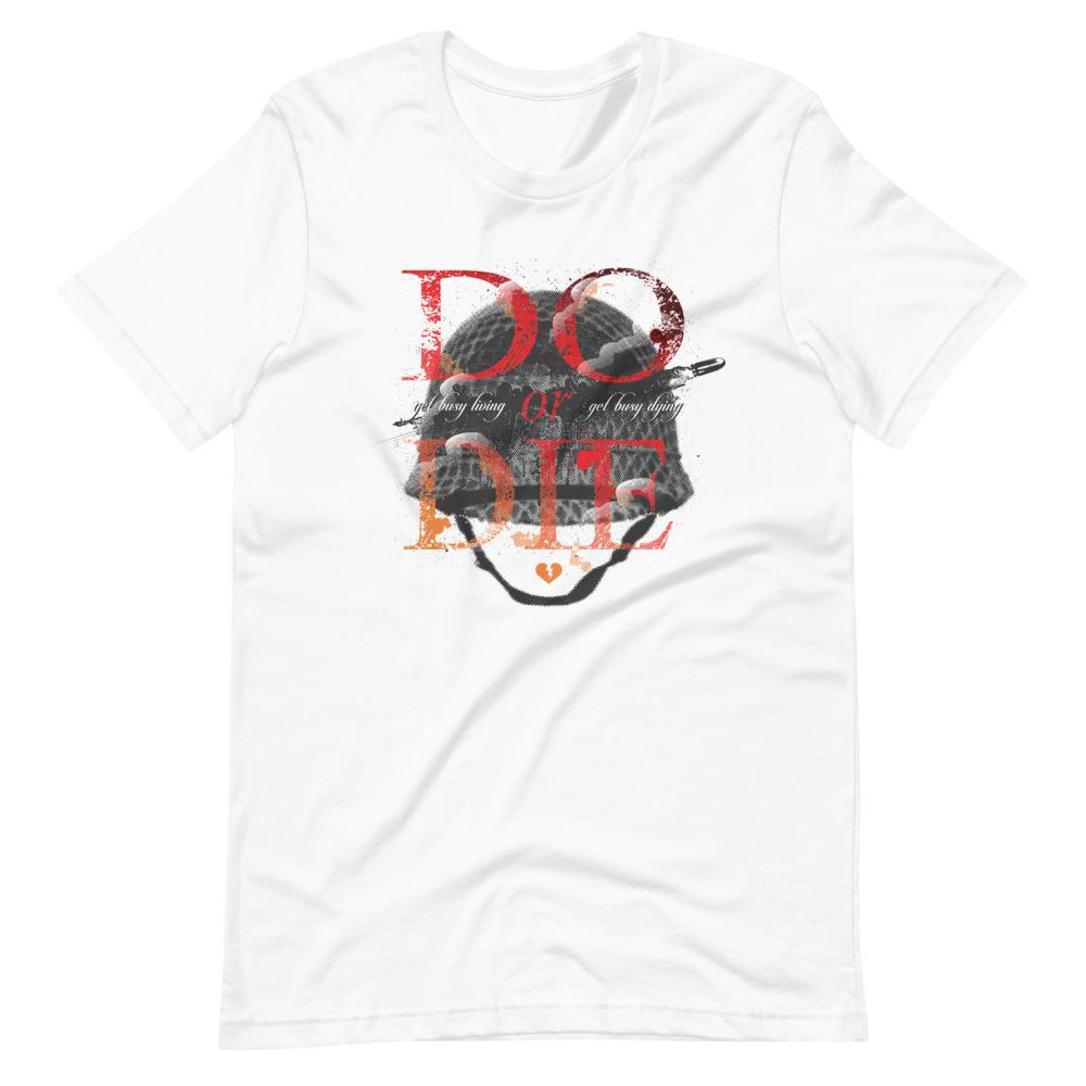 Do or Die Unisex T-Shirt - Urban Angel Designs