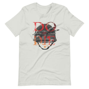Do or Die Unisex T-Shirt - Urban Angel Designs