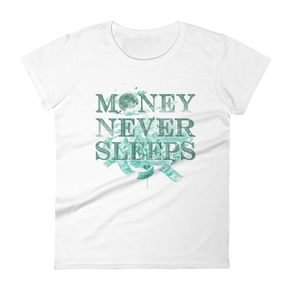 Money Never Sleeps Women's short sleeve t-shirt